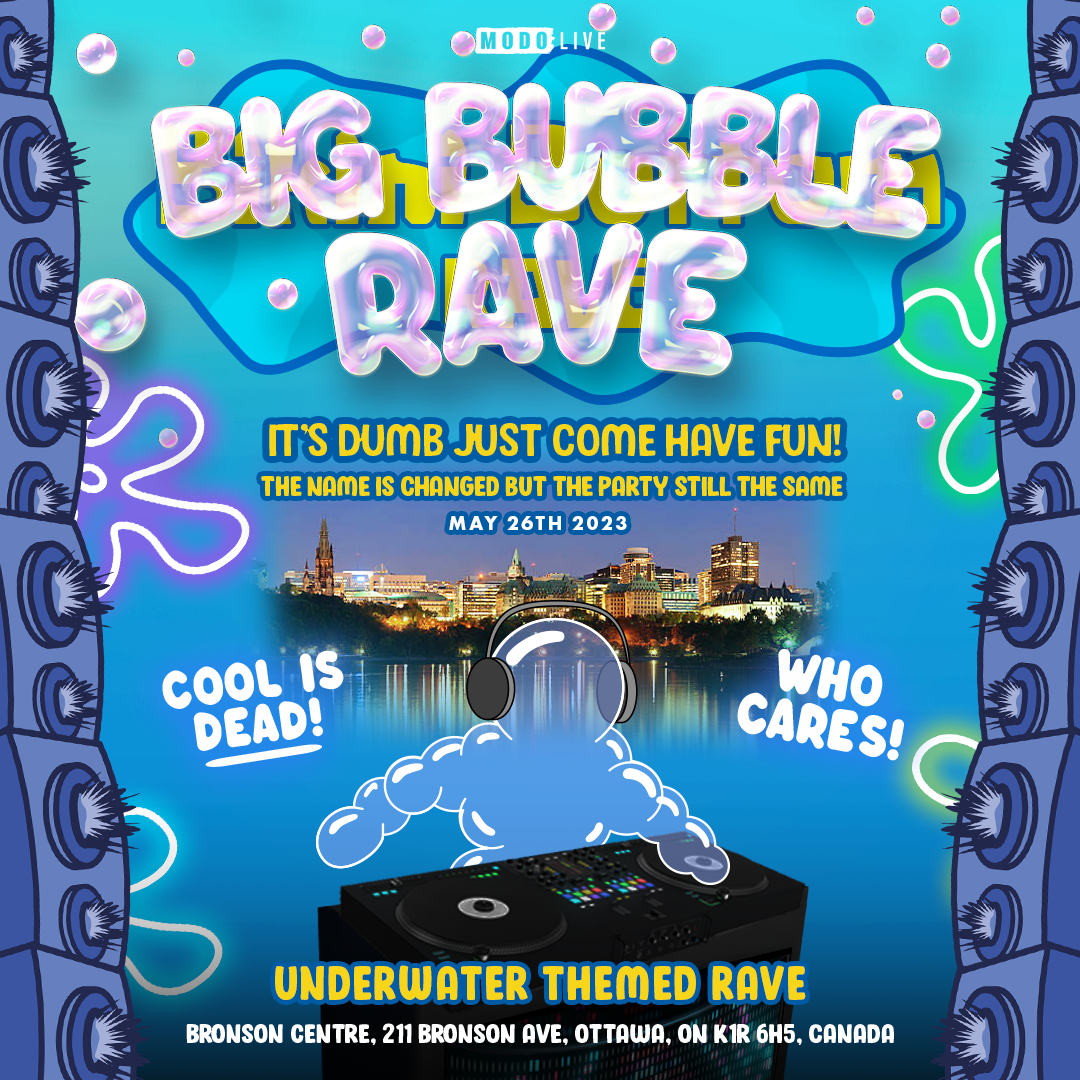 Bronson Rave Big Bubble Rave - The Bronson Music Theatre
